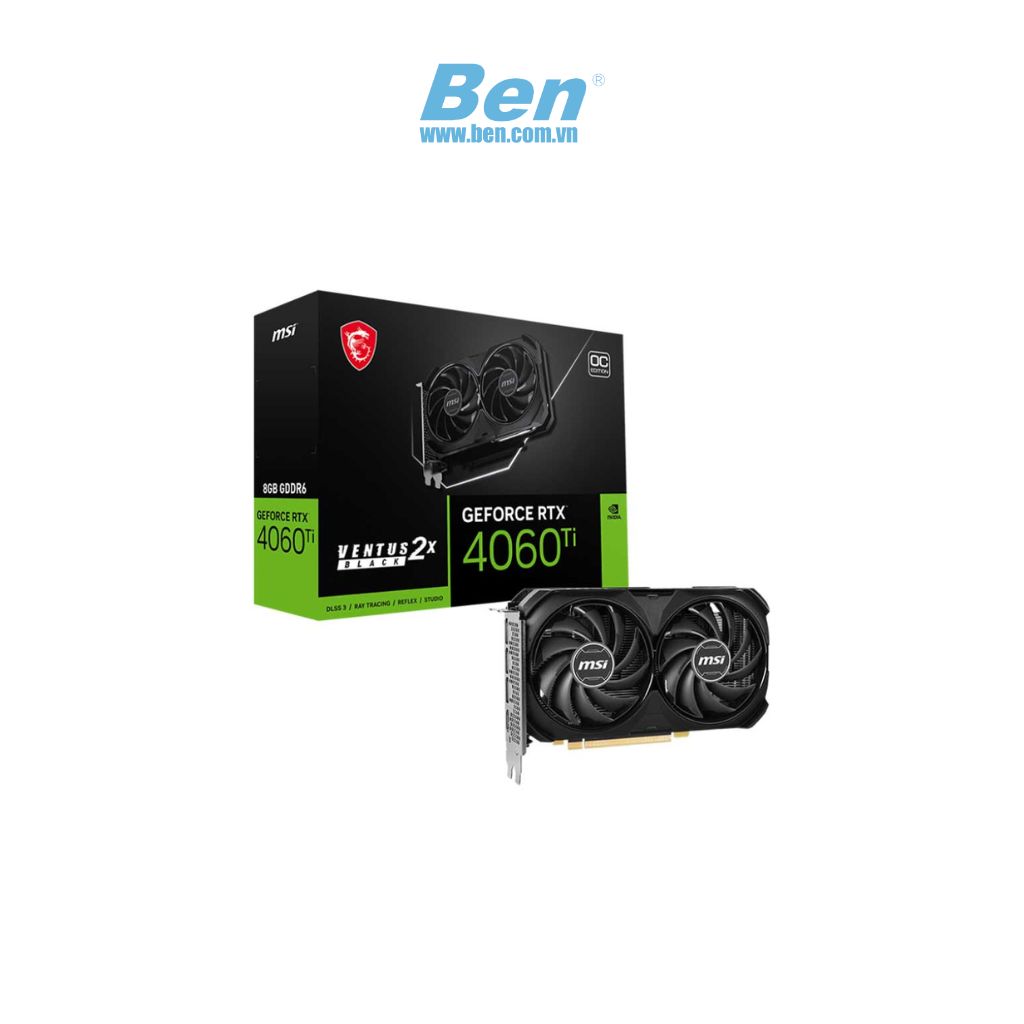 Card Màn Hình MSI GeForce RTX 4060 Ti VENTUS 2X BLACK 8G OC ( 8GB GDDR6 | PCI )