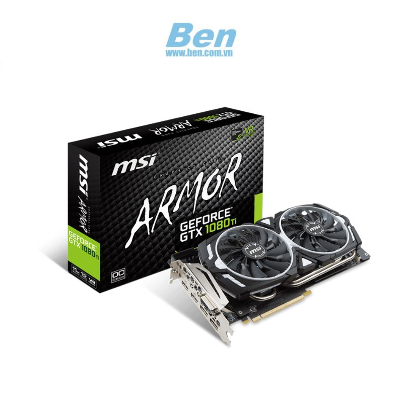 VGA MSI NVIDIA GeForce GTX 1080 Ti ARMOR 11G OC GDDR5